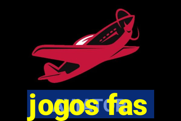 jogos fas